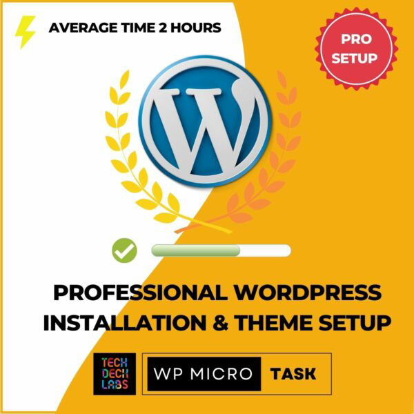 Professional WordPress Installation & Theme Setup by TechDeck Labs™