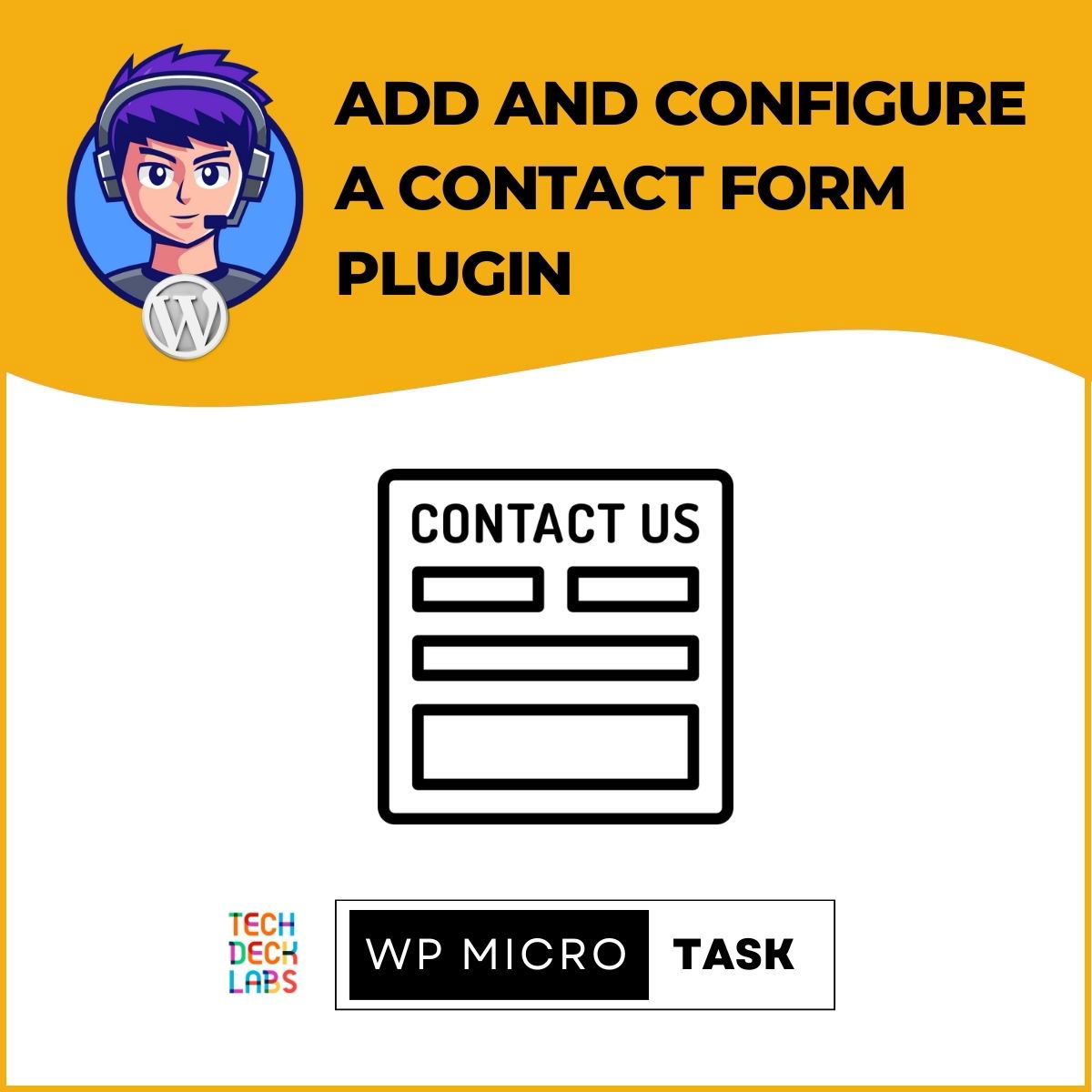 Add and configure a contact form plugin. Wordpress MicroTask