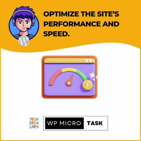 Optimize the site's performance and speed. - Wordpress MicroTask