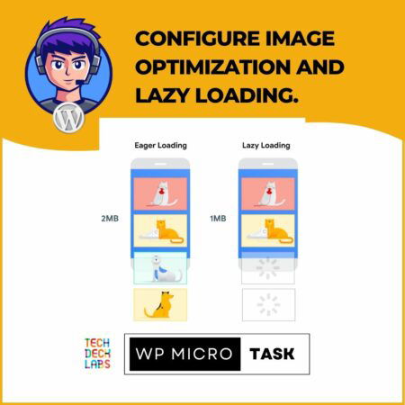Configure image optimization and lazy loading.- WordPress MicroTask